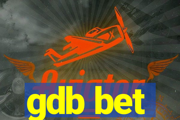 gdb bet